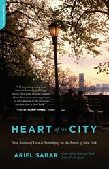 Heart of the City - Ariel Sabar - 9780306820809