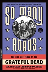 So Many Roads - David Browne - 9780306824470