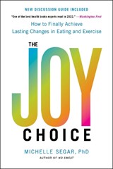 The Joy Choice - Michelle Segar - 9780306826085