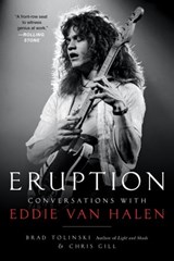 Eruption - Brad Tolinski ; Chris Gill - 9780306826672