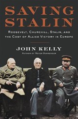 Saving Stalin - John Kelly - 9780306902772