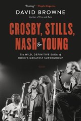 Crosby, Stills, Nash and Young - David Browne - 9780306922640