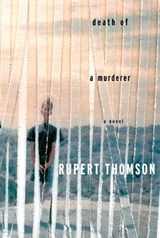 Death of a Murderer - Rupert Thomson - 9780307267054