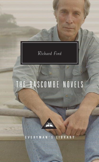 BASCOMBE NOVELS, Richard Ford - Gebonden - 9780307269034