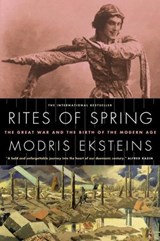 Rites of Spring - Modris Eksteins - 9780307361776