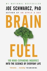 Brain Fuel - Dr. Joe Schwarcz - 9780307372567