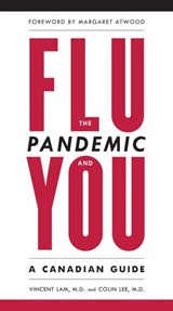 The Flu Pandemic and You - Vincent Lam ; Dr. Colin Lee - 9780307373199