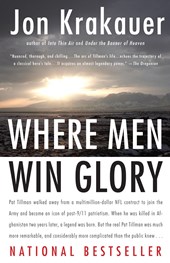 Krakauer, J: Where Men Win Glory