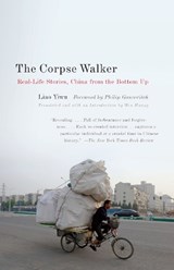 The Corpse Walker - Liao Yiwu - 9780307388377
