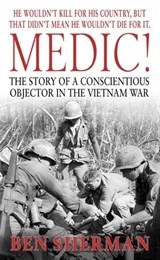 Medic! - Ben Sherman - 9780307416018