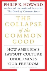 The Collapse of the Common Good - Philip K. Howard - 9780307416988