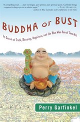 Buddha or Bust - Perry Garfinkel - 9780307419989