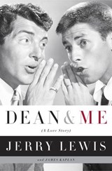 Dean and Me - Jerry Lewis ; James Kaplan - 9780307423559