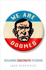 We Are Doomed - John Derbyshire - 9780307462480