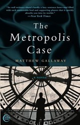 The Metropolis Case - Matthew Gallaway - 9780307463449