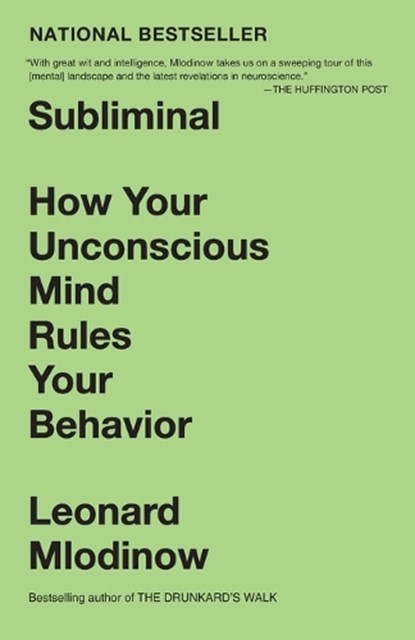 Subliminal, Leonard Mlodinow - Paperback - 9780307472250