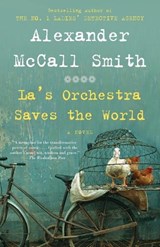 La's Orchestra Saves the World - Alexander McCall Smith - 9780307473042