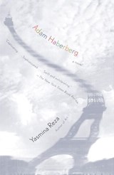 Adam Haberberg - Yasmina Reza - 9780307481160