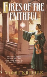 Fires of the Faithful - Naomi Kritzer - 9780307484918