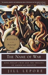 The Name of War - Jill Lepore - 9780307488572