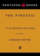 The Pirates! In an Adventure with Ahab - Gideon Defoe - 9780307489586