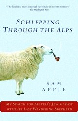 Schlepping Through the Alps - Sam Apple - 9780307490520