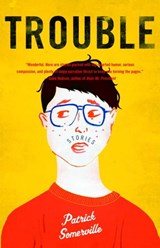 Trouble - Patrick Somerville - 9780307498403