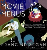 Movie Menus - Francine Segan - 9780307538642