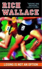Losing Is Not an Option - Rich Wallace - 9780307557575