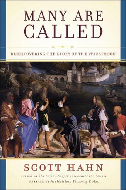 Hahn, S: Many Are Called, Scott Hahn - Gebonden - 9780307590770