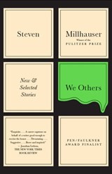 We Others - Steven Millhauser - 9780307701435