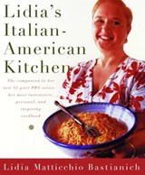 Lidia's Italian-American Kitchen - Lidia Matticchio Bastianich - 9780307767547