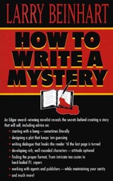 How to Write a Mystery - Larry Beinhart - 9780307776051