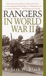 Rangers in World War II - Robert W. Black - 9780307776150
