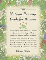 The Natural Remedy Book for Women - Diane Stein - 9780307783677
