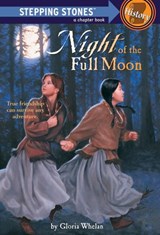 Night of the Full Moon - Gloria Whelan - 9780307789068