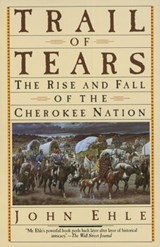 Trail of Tears - John Ehle - 9780307793836
