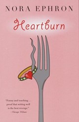 Heartburn - Nora Ephron - 9780307797902