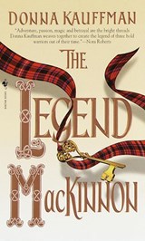 The Legend Mackinnon - Donna Kauffman - 9780307807724