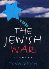 The Jewish War - Tova Reich - 9780307827739