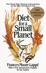 Diet for a Small Planet - Frances Moore Lappé - 9780307874313