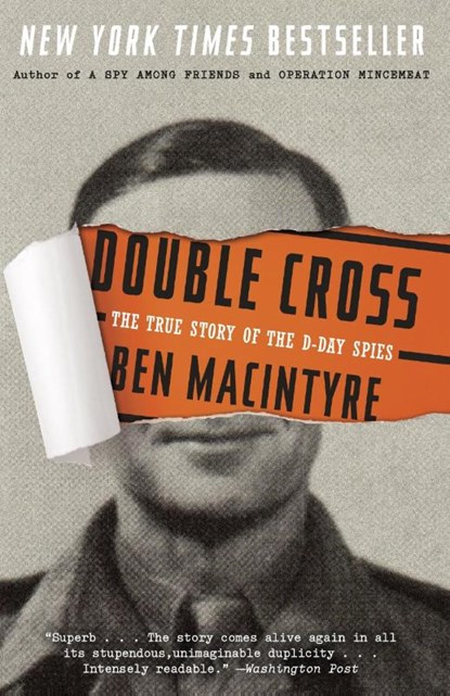 Macintyre, B: Double Cross, Ben Macintyre - Paperback - 9780307888778
