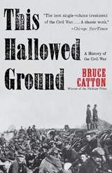 This Hallowed Ground - Bruce Catton - 9780307947086