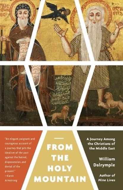 From the Holy Mountain, William Dalrymple - Paperback - 9780307948892