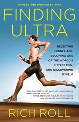 Finding Ultra, Revised and Updated Edition - Rich Roll - 9780307952202