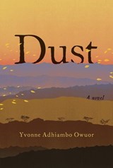 Dust - Yvonne Adhiambo Owuor - 9780307961211