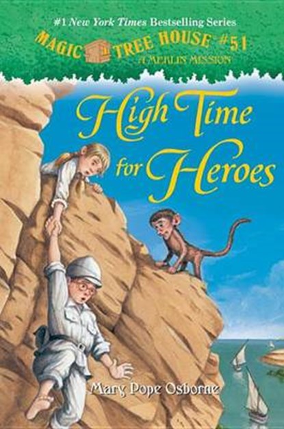 High Time for Heroes, OSBORNE,  Mary Pope - Gebonden - 9780307980502