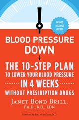 Blood Pressure Down - Janet Bond Brill PhD RD - 9780307986368