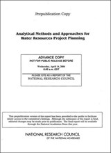 Analytical Methods and Approaches for Water Resources Project Planning - National Research Council ; Division on Earth and Life Studies ; Ocean Studies Board ; Water Science and Technology Board - 9780309091824