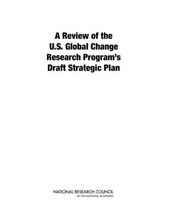 A Review of the U.S. Global Change Research Program's Draft Strategic Plan